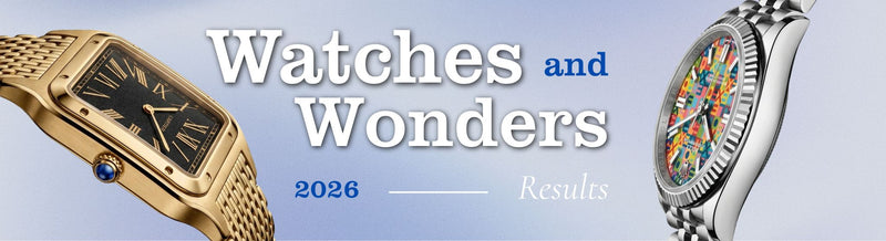 Watches and Wonders 2026 results banner featuring Cartier and Rolex watches.