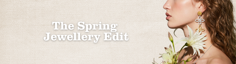 “The Spring Jewellery Edit” banner featuring a woman wearing colourful gemstone earrings with fresh flowers.