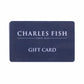 Charles Fish Gift Card